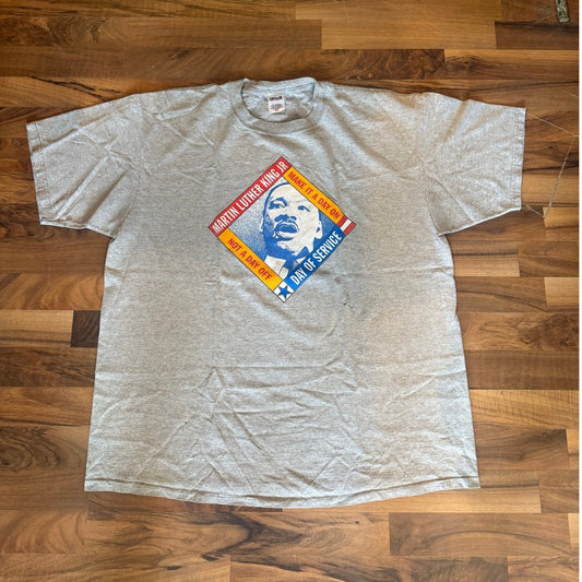 MLK Day On not a Day Off Size XL